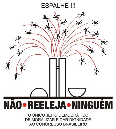 Não reeleja ninguém