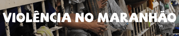 violencia-no-maranhao-banner