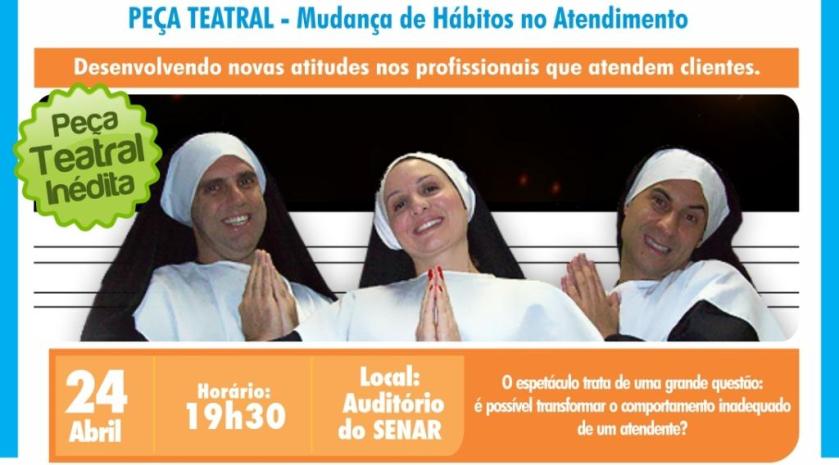 Teatro com a peça - Mudanças de Hábito no Atendimento